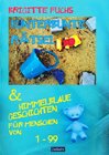 Buchcover Kunterbunte Rätsel und himmelblaue Geschichten - mit Spiel und Spass gegen Langeweile -
