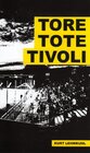Buchcover Tore, Tote, Tivoli