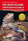 Buchcover Die Bartagame, Zwergbartagame & Australische Taubagame