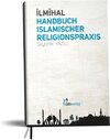 Buchcover Ilmihal - Handbuch islamischer Religionspraxis