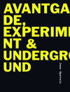 Buchcover Avantgarde, Experiment & Underground