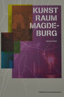 Buchcover KUNST-RAUM-MAGDEBURG