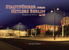 Buchcover Stadtführer durch Hitlers Berlin – Damals & Heute (Deutsch/ Englisch)