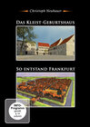 Buchcover Das Kleist-Geburtshaus & So entstand Frankfurt
