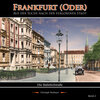 Buchcover Frankfurt (Oder) - Auf der Suche nach der verlorenen Stadt - Band 2 (Die Bahnhofstraße)