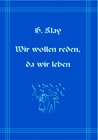 Buchcover Wir wollen reden, da wir leben