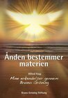 Buchcover Ånden bestemmer materien (dänische Ausgabe)