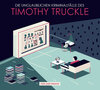 Buchcover „Die unglaublichen Kriminalfälle des Timothy Truckle“