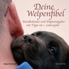 Buchcover Deine Welpenfibel - Wandkalender und Welpenratgeber mit Tipps im 1. Lebensjahr