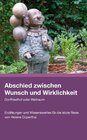 Buchcover Abschied zwischen Wunsch und Wirklichkeit - Dorffriedhof oder Weltraum?
