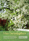 Buchcover Mein Gartentagebuch - blütenreich -