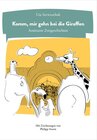 Buchcover Komm, mir gehn bei die Giraffen