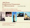 Buchcover 300 Jahre katholische Gemeinden in Mecklenburg - Geschichte und Bedeutung in der nordeuropäischen Diaspora