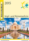 Buchcover Referenzhandbuch Impf- und Reisemedizin 2015