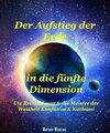 Buchcover Der Aufstieg der Erde in die fünfte Dimension