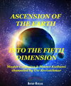 Buchcover Ascension of the Earth into the fifth dimension