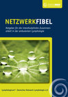 Buchcover Netzwerkfibel - Ratgeber für die interdisziplinäre Zusammenarbeit in der ambulanten Lymphologie
