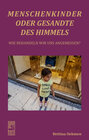 Buchcover Menschenkinder oder Gesandte des Himmels