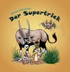 Buchcover Bonos Abenteuer: Der Supertrick