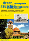 Buchcover Stadtplan Cranz / Selenogradsk und Rauschen / Swetlogorsk
