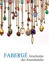 Buchcover Fabergé Geschenke der Zarenfamilie