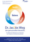 Buchcover Dr. Jacobs Weg des genussvollen Verzichts: Die effektivsten Maßnahmen zur Prävention und Therapie von Zivilisationskrank
