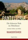 Buchcover Pantelleria. Die schwarze Perle im Mittelmeer zwischen Sizilien und Afrika
