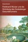 Buchcover Ferdinand Wurzer und die Gründung des Godesberger Gesundbrunnens
