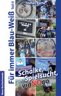 Buchcover Schalke, Spielsucht, viaNOgo