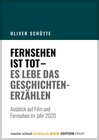 Buchcover Fernsehen ist tot - Es lebe das Geschichtenerzählen