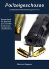Buchcover Polizeigeschosse und andere Deformationsgeschosse