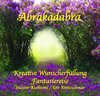 Buchcover Abrakadabra - Kreative Wunscherfüllung - CD