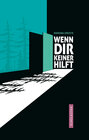 Buchcover Wenn dir keiner hilft