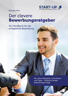 Buchcover Der clevere Bewerbungsratgeber - Ein Handbuch für die erfolgreiche Bewerbung