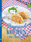 Buchcover Bayerisch kochen für Freunde
