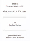 Buchcover Meine Heimat sei gelobt: Geschehen am Waldsee