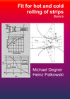Buchcover Fit for hot and cold rolling of strips - Basics