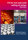 Buchcover Fit for hot and cold rolling of strips - Exercises
