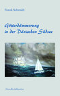 Buchcover Götterdämmerung in der Dänischen Südsee