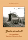 Buchcover Die Kleinbahn Opladen-Lützenkirchen