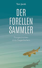 Buchcover Der Forellensammler