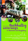 Buchcover Nachhaltig unterwegs in München und Umgebung