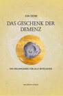 Buchcover DAS GESCHENK DER DEMENZ (E-Book)