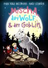 Buchcover Mischa, der Wolf und der Goblin