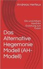 Buchcover Das Alternative Hegemonie Modell (AH-Modell)