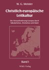 Buchcover Christlich-europäische Leitkultur. Die Herausforderung Europas duch Säkularismus, Zionismus und Islam