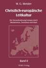 Buchcover Christlich-europäische Leitkultur. Die Herausforderung Europas durch Säkularismus, Zionismus und Islam.