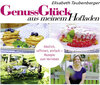 Buchcover GenussGlück aus meinem Hofladen
