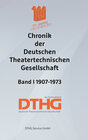 Buchcover Chronik der Deutschen Theatertechnischen Gesellschaft Band I 1907-1973