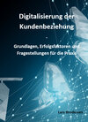 Buchcover Digitalisierung der Kundenbeziehung